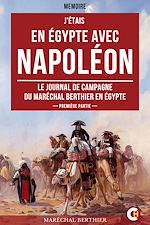 Télécharger le livre :  J'étais en Égypte avec Napoléon