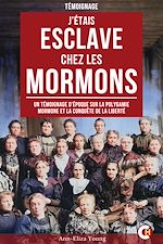 Télécharger le livre :  J'Étais Esclave Chez Les Mormons