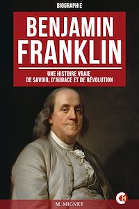 Téléchargez le livre :  Benjamin Franklin