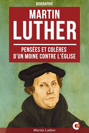 Téléchargez le livre :  Martin Luther