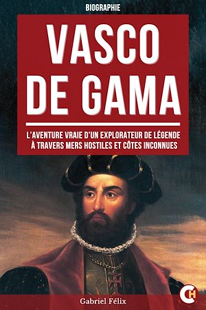 Téléchargez le livre :  Vasco de Gama