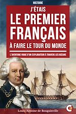 Télécharger le livre :  J'étais le Premier Français à Faire le Tour du Monde