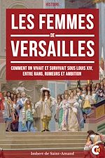 Télécharger le livre :  Les Femmes de Versailles