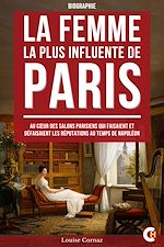 Télécharger le livre :  La Femme la Plus Influente de Paris