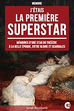 Télécharger le livre :  J'étais la Première Superstar