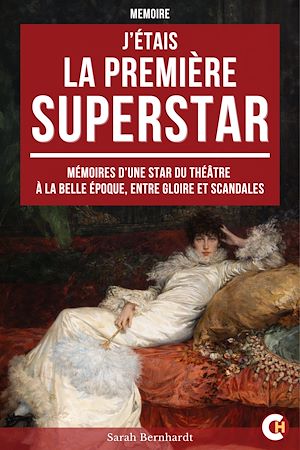 Téléchargez le livre :  J'étais la Première Superstar