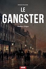 Télécharger le livre :  Le Gangster