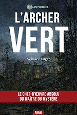 Télécharger le livre :  L'ARCHER VERT