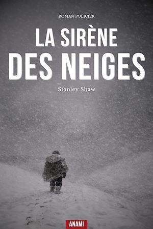 Téléchargez le livre :  La Sirène des Neiges