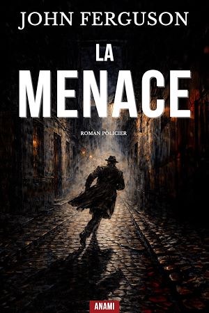 Téléchargez le livre :  La Menace