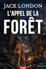 Télécharger le livre :  L'Appel de la Forêt
