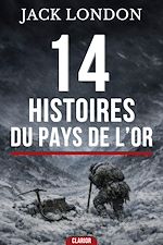 Télécharger le livre :  14 Histoires du Pays de l'Or