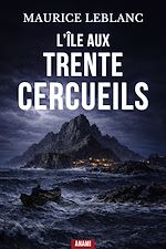 Télécharger le livre :  L'Île aux Trente Cercueils