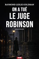 Télécharger le livre :  On a Tué le Juge Robinson