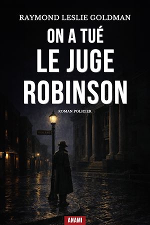 Téléchargez le livre :  On a Tué le Juge Robinson