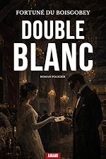 Télécharger le livre :  Double-Blanc