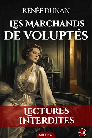 Téléchargez le livre :  Les Marchands de voluptés