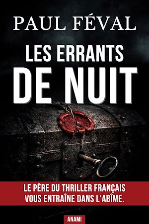 Téléchargez le livre :  LES ERRANTS DE NUIT