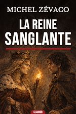 Télécharger le livre :  La Reine sanglante