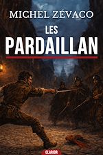 Download this eBook Les pardaillan - Tome 1