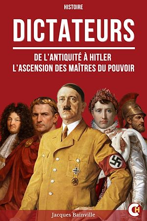 Téléchargez le livre :  Les Dictateurs