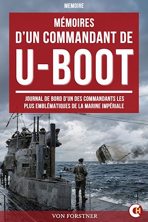 Téléchargez le livre :  Mémoires d'un commandant de U-BOOT