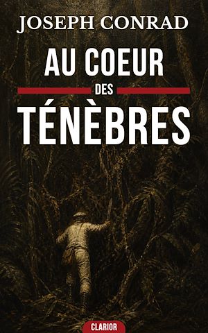 Téléchargez le livre :  Au Cœur des ténèbres