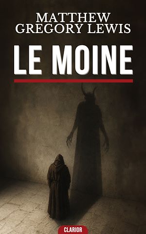 Téléchargez le livre :  Le moine