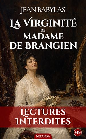 Téléchargez le livre :  La Virginité de Madame de Brangien