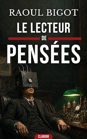 Téléchargez le livre :  Le Lecteur de pensées