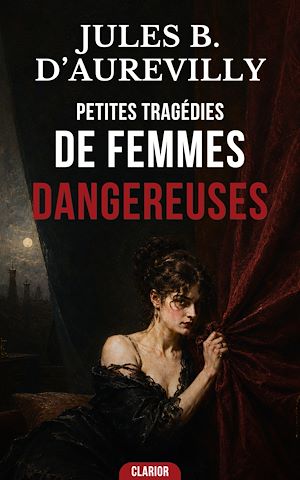Download the eBook: Petites Tragédies de femmes dangereuses