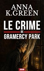 Télécharger le livre :  Le Crime de Gramercy Park