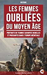 Télécharger le livre :  Les Femmes oubliées du Moyen Âge