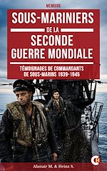Télécharger le livre :  Sous-mariniers de la Seconde Guerre mondiale
