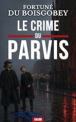 Download this eBook Le Crime du Parvis