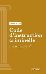 Télécharger le livre :  Code d'instruction criminelle