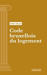 Télécharger le livre :  Code bruxellois de l'aménagement du territoire (CoBAT)