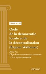 Télécharger le livre :  Code de la démocratie locale et de la décentralisation (Région Wallonne)