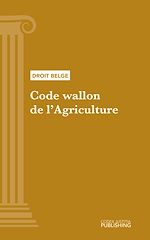Télécharger le livre :  Code wallon de l'Agriculture