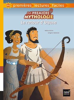 Télécharger le livre :  Ma première mythologie - Le retour d'Ulysse adapté dès 6 ans