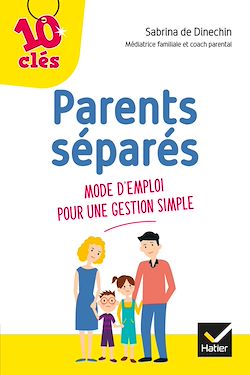 Télécharger le livre :  Parents séparés : Mode d'emploi pour une gestion simple