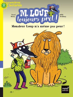 M. LOUP TOUJOURS PRET ! - T01 - M. LOUP TOUJOURS PRET - MONSIEUR LOUP N'A MEME PAS PEUR CP/CE1 6/7 A