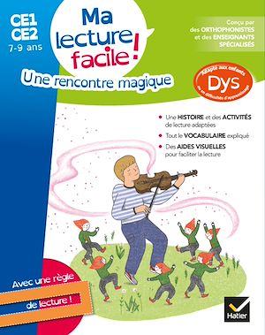 Ma lecture facile DYS CE1-CE2 : Une rencontre magique | Barge, Evelyne. Auteur