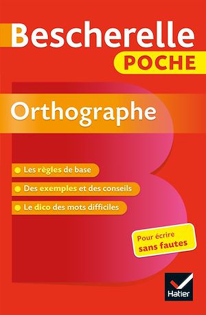 Téléchargez le livre :  Bescherelle - Orthographe (poche)