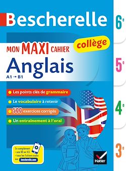 Télécharger le livre :  Bescherelle collège - Mon maxi cahier d'anglais 6e, 5e, 4e, 3e