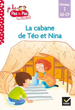 Télécharger le livre :  Téo et Nina GS CP Niveau 1 - La cabane de Téo et Nina