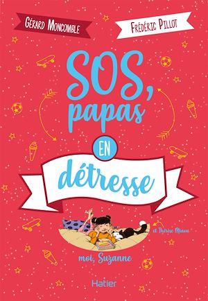 Téléchargez le livre :  Moi, Suzanne - SOS, papas en détresse dès 10 ans