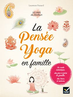 Télécharger le livre :  La pensée yoga en famille