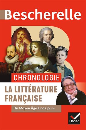 Bescherelle Chronologie de la littérature française | Couprie, Alain. Auteur