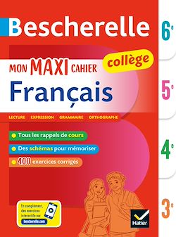Télécharger le livre :  Bescherelle collège - Mon maxi cahier de français (6e, 5e, 4e, 3e)